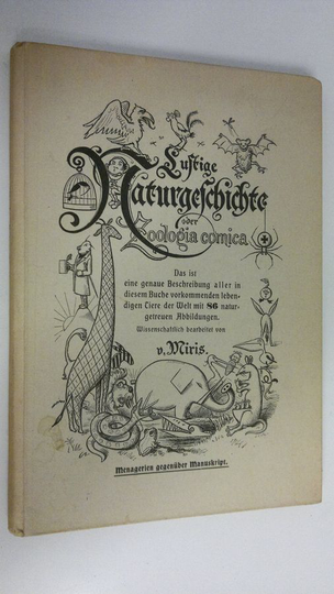 V. Miris : Lustige Naturgeschichte oder Zoologia comica