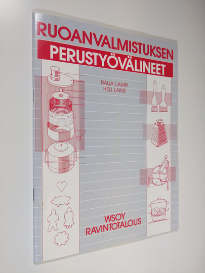 Raija Lampi : Ruoanvalmistuksen perustyövälineet