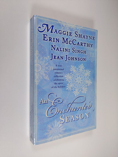 Nalini Singh ym. : An Enchanted Season
