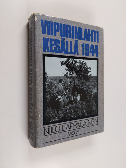 Niilo Lappalainen : Viipurinlahti kesällä 1944