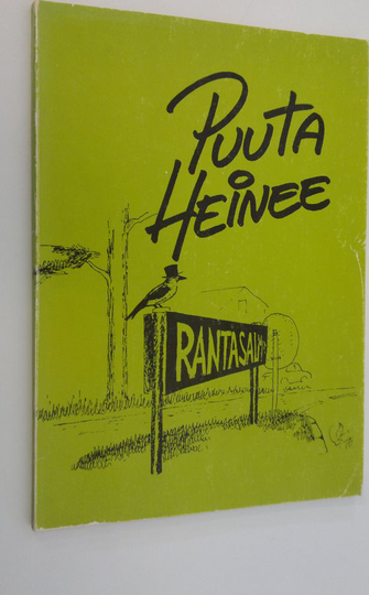 Kaija Pulkkinen (koonnut) : Puuta heinee