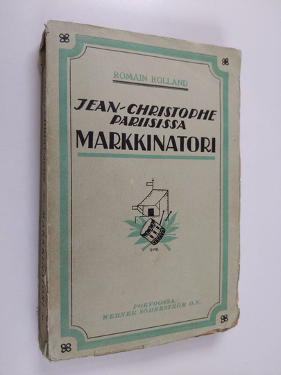 Romain Rolland : Jean-Christophe Pariisissa 5 : Markkinatori