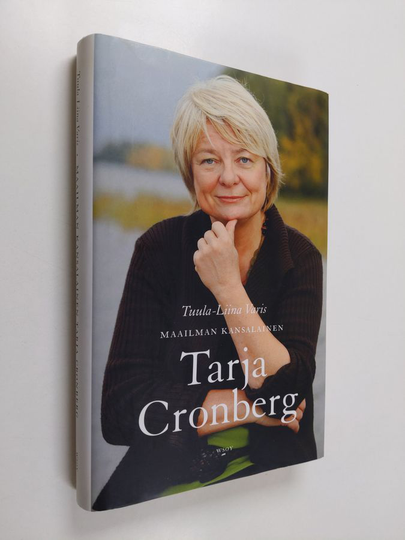 Tarja Cronberg : Maailman kansalainen Tarja Cronberg