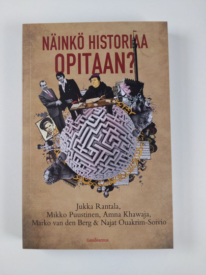 Jukka Rantala : Näinkö historiaa opitaan?