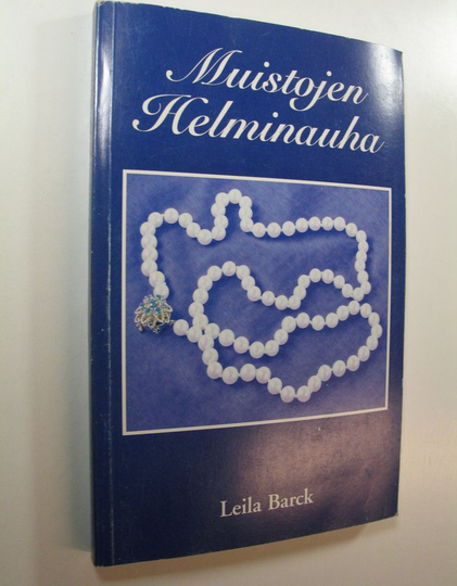 Leila Barck : Muistojen helminauha