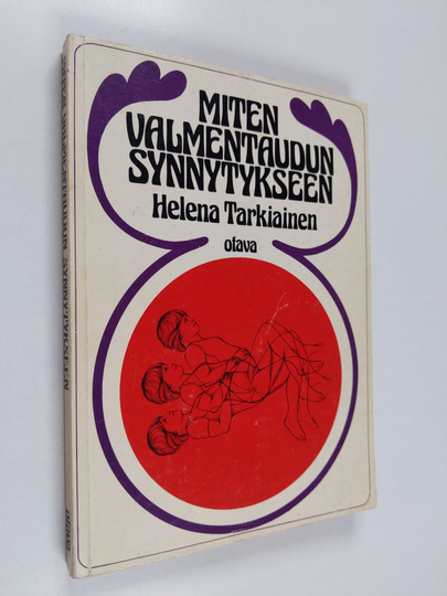 Helena Tarkiainen : Miten valmentaudun synnytykseen