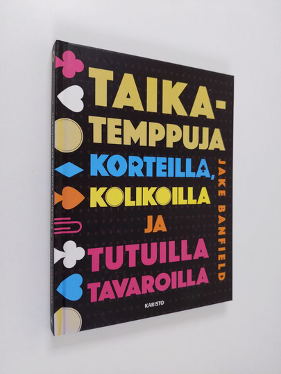 Jake Banfield : Taikatemppuja korteilla, kolikoilla ja tutuilla tavaroilla
