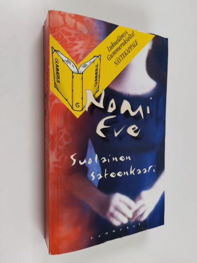 Nomi Eve : Suolainen sateenkaari