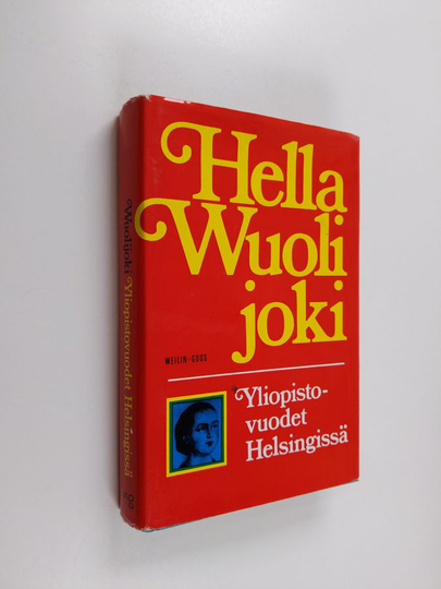 Hella Wuolijoki : Yliopistovuodet Helsingissä 1904-1908