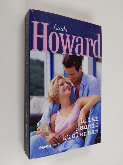 Linda Howard : Liian kaunis kuolemaan