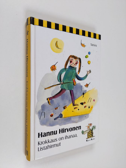 Hannu Hirvonen : Krokkaus on ihanaa, Listahirmut