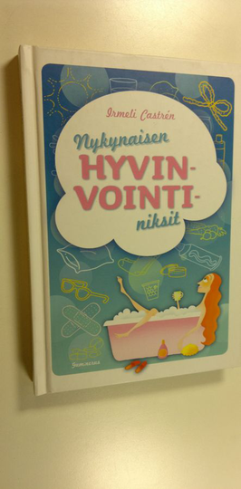 Irmeli Castren : Nykynaisen hyvinvointiniksit