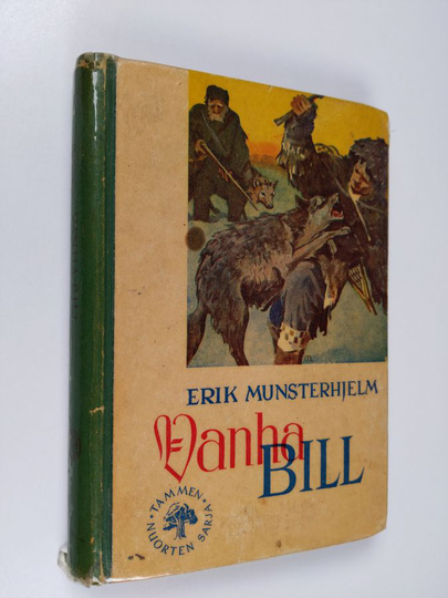 Erik Munsterhjelm : Vanha Bill : seikkailu Pohjolassa