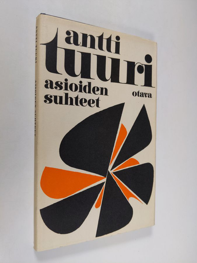 Antti Tuuri : Asioiden suhteet : Romaani