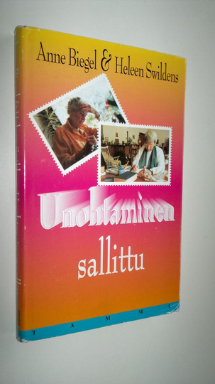 Anne Biegel : Unohtaminen sallittu