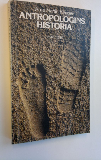 Arne Martin Klausen : Antropologins historia