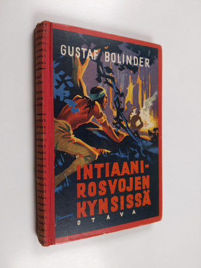 Gustaf Bolinder : Intiaanirosvojen kynsissä