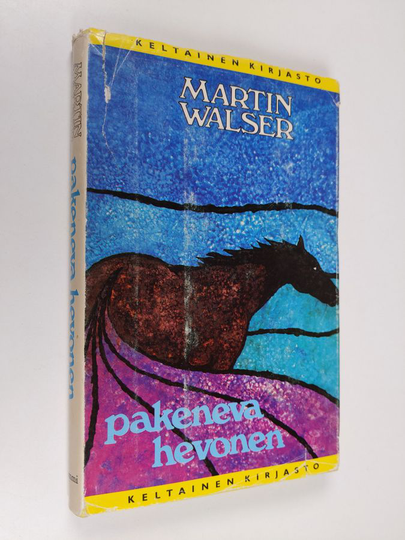 Martin Walser : Pakeneva hevonen