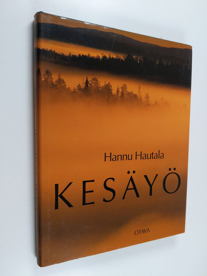 Hannu Hautala : Kesäyö : hetkiä pohjoisessa valossa
