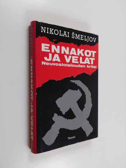 Nikolai Smeljov : Ennakot ja velat