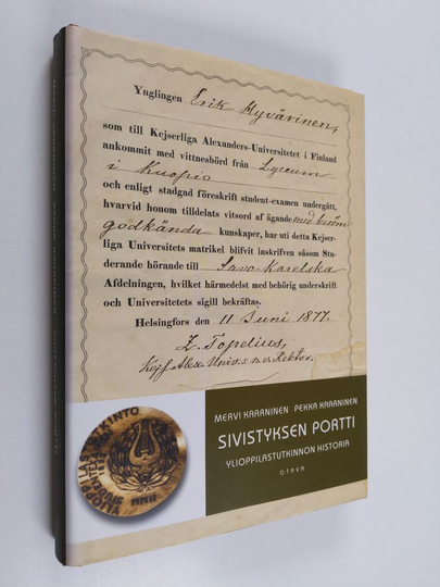 Mervi Kaarninen : Sivistyksen portti : ylioppilastutkinnon historia