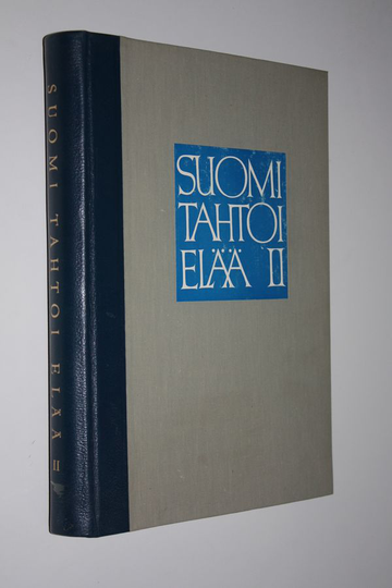 Taavi Patoharju (toim.) : Suomi tahtoi elää 2