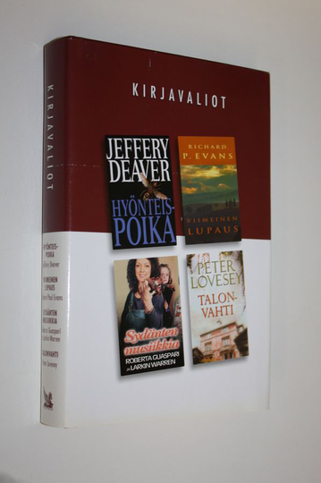 Kirjavaliot : Deaver, Jeffrey : Hyönteispoika ; Evans, Richard P. : Viimeinen Lupaus ; Guaspari, Roberta : Sydänten musiikkia ; Lovesey, Peter : ...