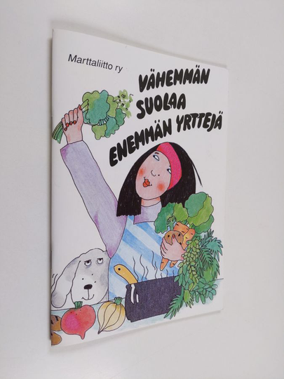 Vähemmän suolaa, enemmän yrttejä : vähäsuolaisia ruoka- ja leivontaohjeita