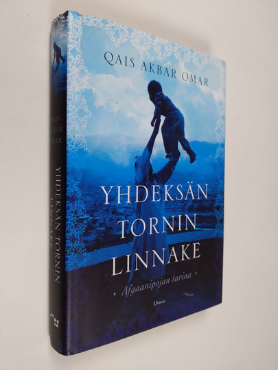 Qais Akbar Omar : Yhdeksän tornin linnake : afgaanipojan tarina