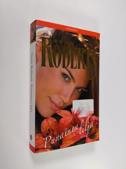 Nora Roberts : Punainen lilja