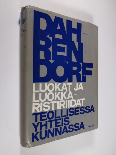 Ralf Dahrendorf : Luokat ja luokkaristiriidat teollisessa yhteiskunnassa