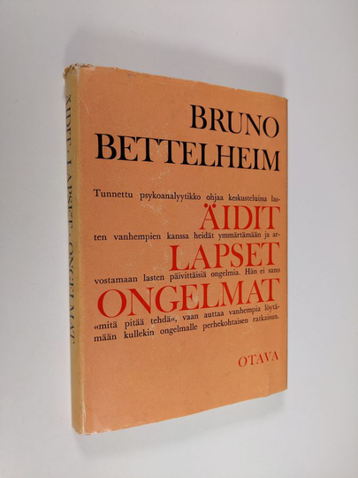 Bruno Bettelheim : Äidit, lapset, ongelmat
