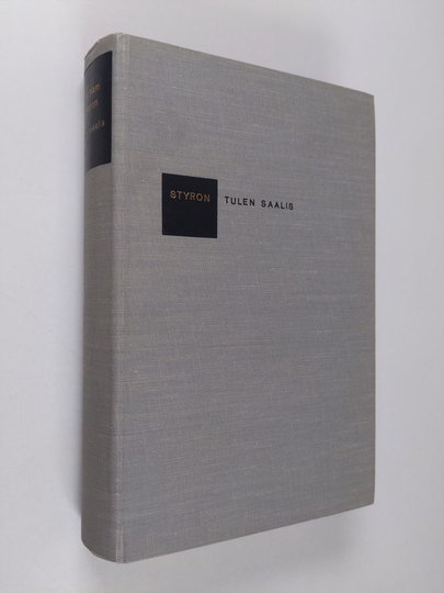 William Styron : Tulen saalis