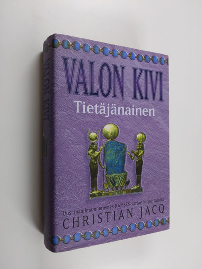 Christian Jacq : Valon kivi Tietäjänainen