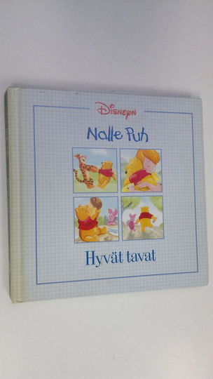 Mary Hogan : Nalle Puh : hyvät tavat