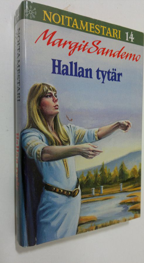 Margit Sandemo : Noitamestari 14 : Hallan tytär