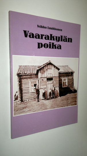 Veijo Luukkonen : Vaarakylän poika