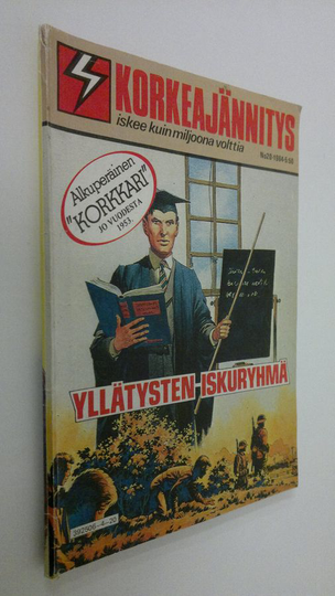 Korkeajännitys 20/1984 : Yllätysten iskuryhmä