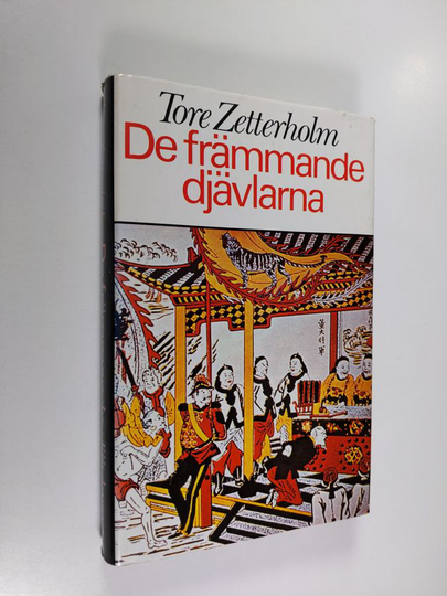 Tore Zetterholm : De främmande djävlarna