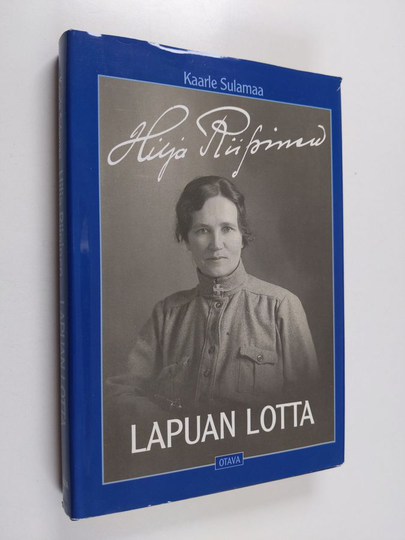 Kaarle Sulamaa : Hilja Riipinen : Lapuan lotta
