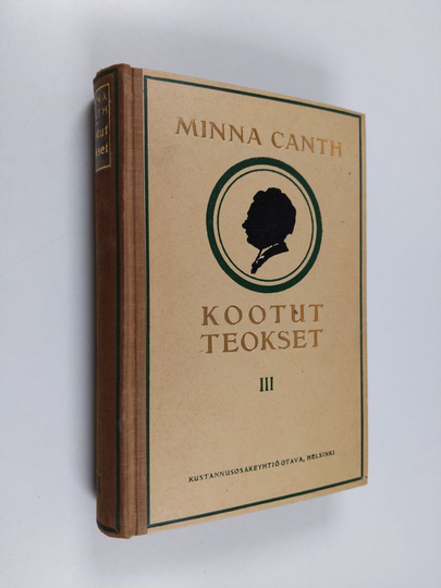 Minna Canth : Kootut teokset 3 : Näytelmiä - edellinen osa