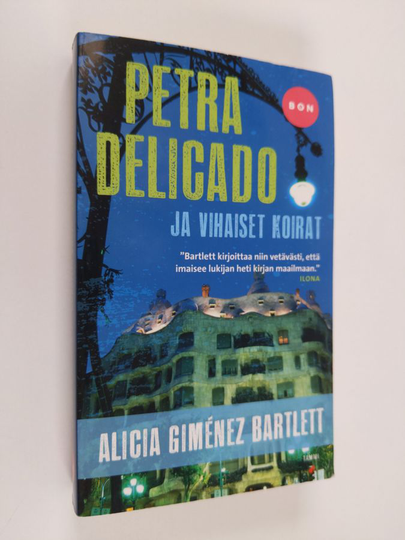 Alicia Gimenez Bartlett : Petra Delicado ja vihaiset koirat - Vihaiset koirat