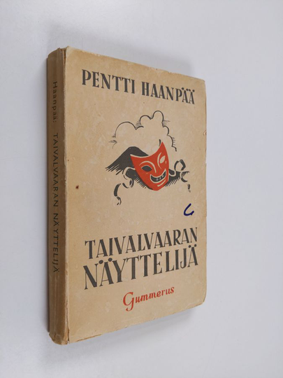 Pentti Haanpää : Taivalvaaran näyttelijä