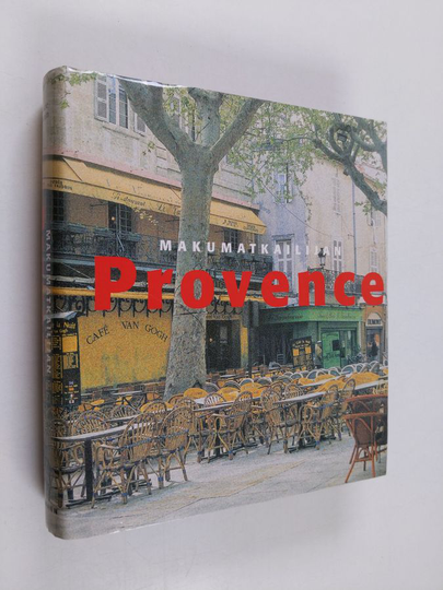 Francie Jouanin : Makumatkailijan Provence