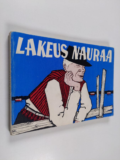 Seppo Kari : Lakeus nauraa