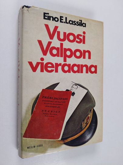 Eino E Lassila : Vuosi Valpon vieraana