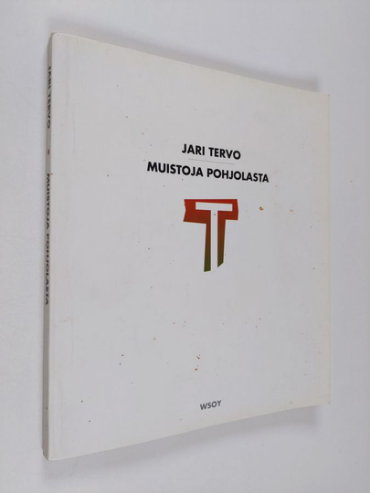 Jari Tervo : Muistoja pohjolasta