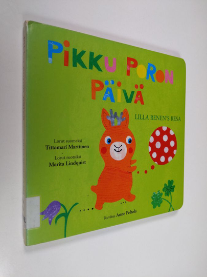 Tittamari Marttinen : Pikku poron päivä = Lilla renen's resa