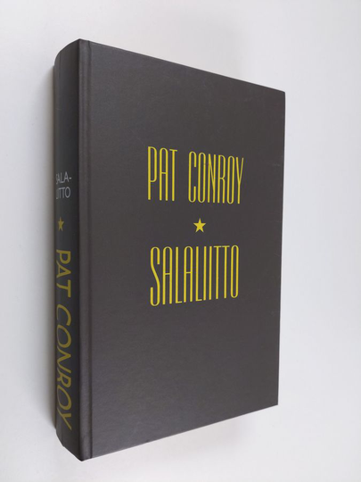 Pat Conroy : Salaliitto