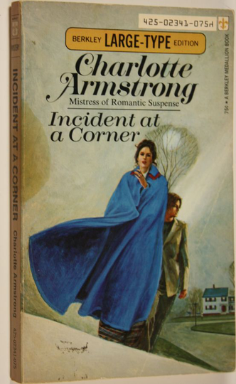 Charlotte Armstrong : Incident at a Corner